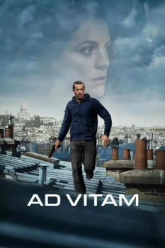 Постер Ad Vitam: За жизнь / К жизни (2025)