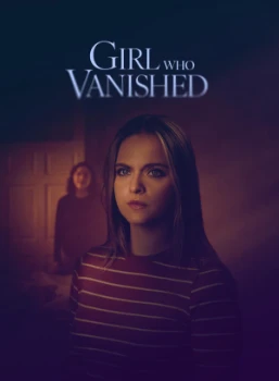 Постер Похищенная (Girl Who Vanished) (2025)